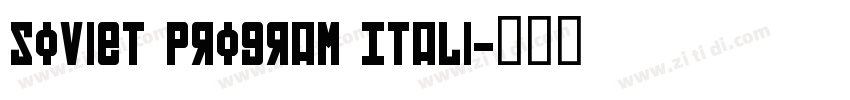 Soviet Program Itali字体转换